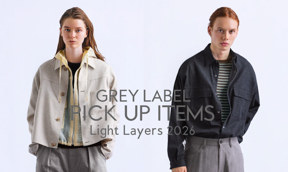 GREY LABEL】Light Layers｜MACKINTOSH PHILOSOPHY(マッキントッシュ