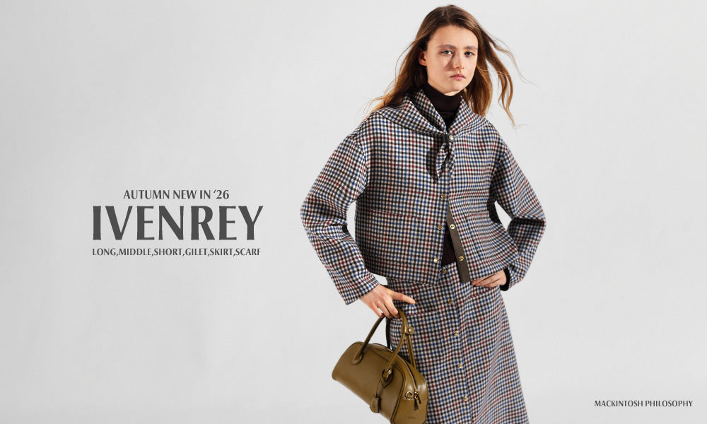 WOMEN】IVENREY 26AW｜MACKINTOSH PHILOSOPHY(マッキントッシュ