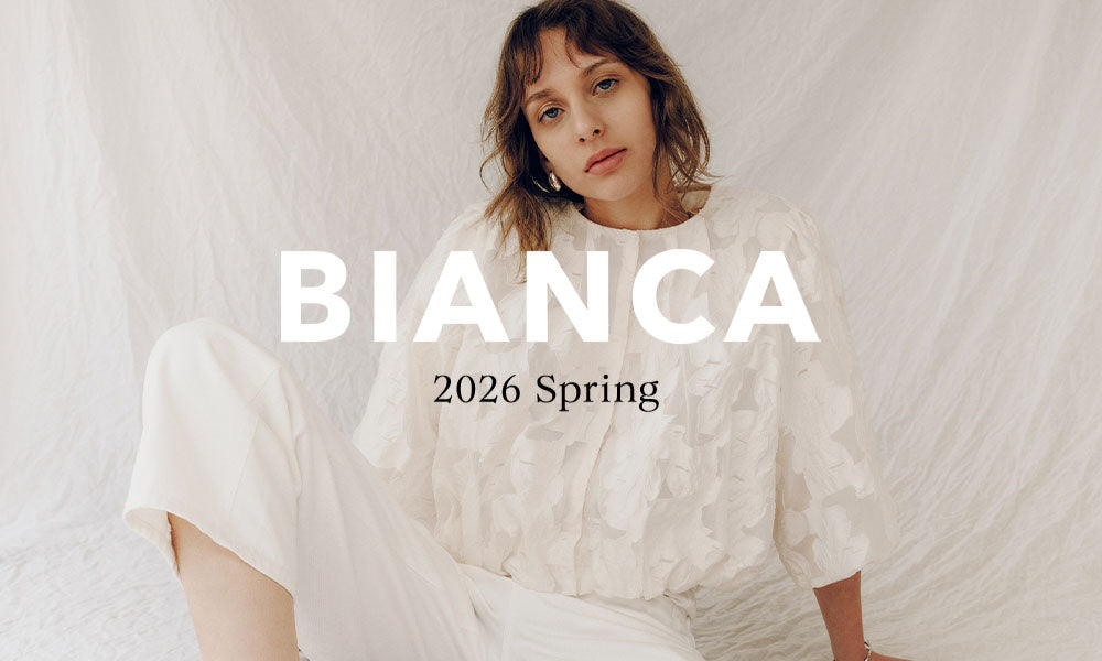 BIANCA 2026 Spring Collection