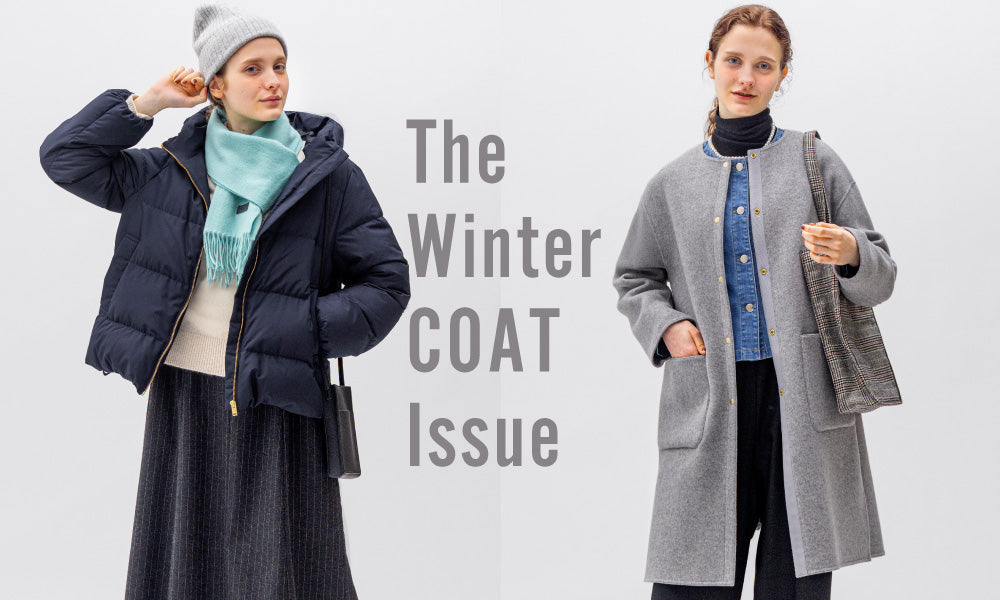 【WOMEN】The Winter COAT Issue