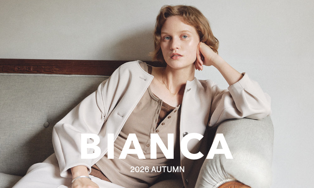 BIANCA | AUTUMN COLLECTION 2026