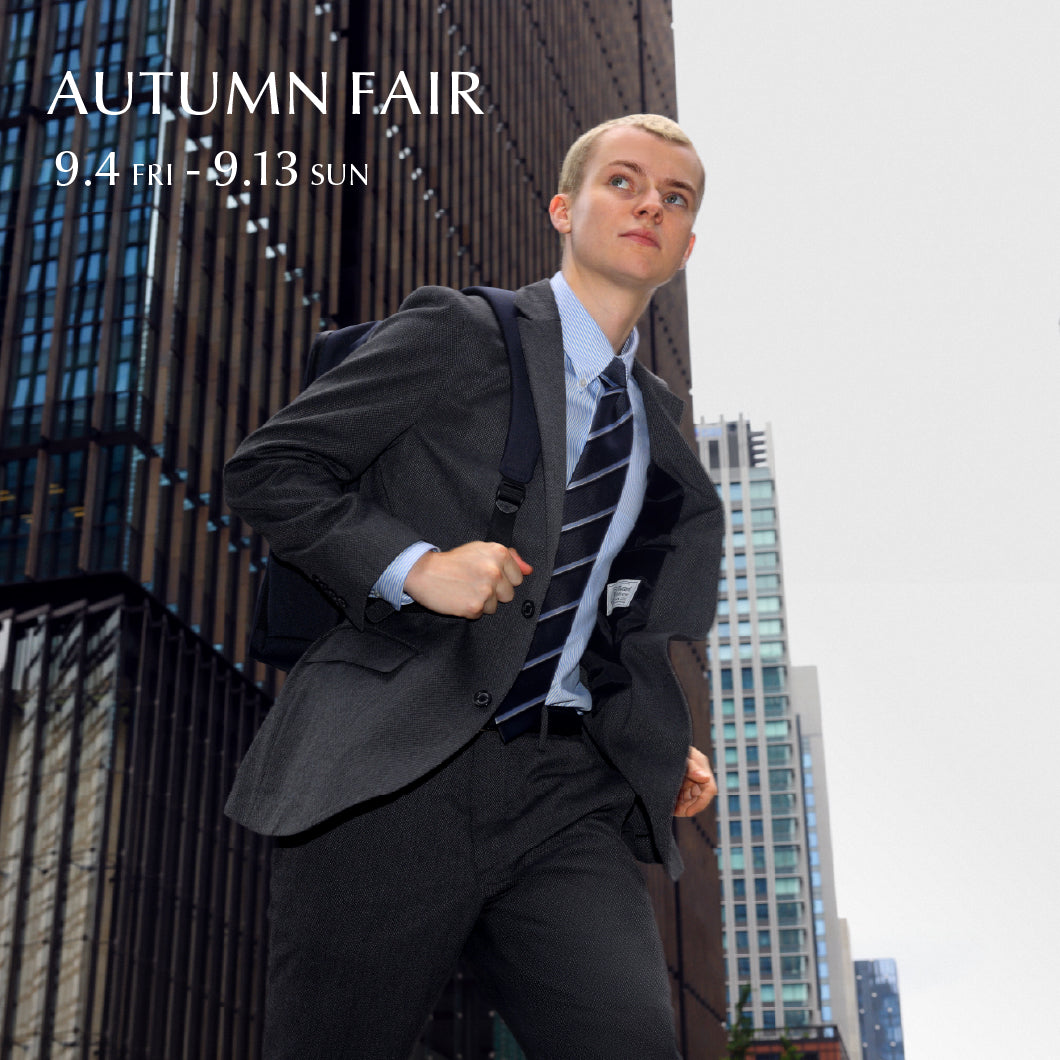 MEN】9.4(fri)-9.13(sun) AUTUMN FAIR｜MACKINTOSH PHILOSOPHY
