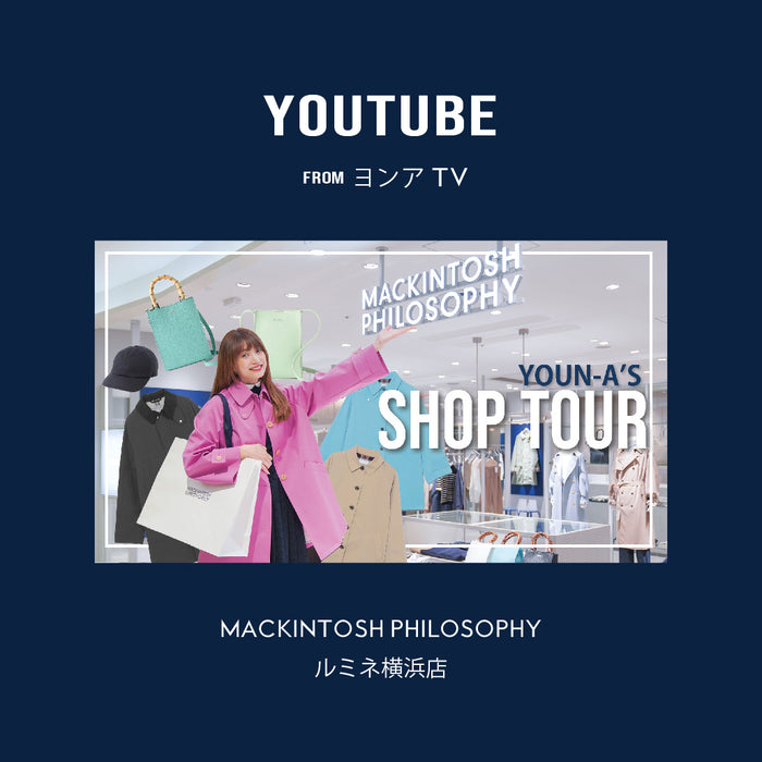 MACKINTOSH PHILOSOPHY ｜YouTube ヨンアTV