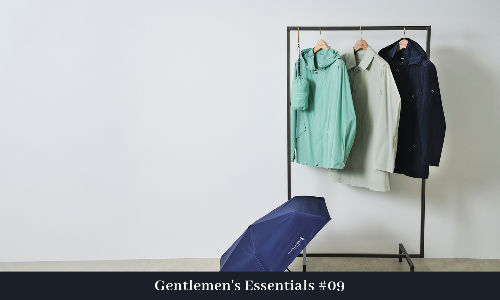MACKINTOSH LONDON MEN| Gentlemen's Essentials #09 梅雨に最強 MACKINTOSH LONDON MEN| Gentlemen's Essentials #09 梅雨に最強