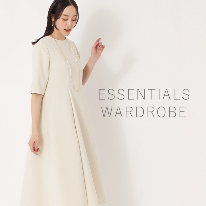 ハレの日にぴったりな【ESSENTIALS WARDROBE】シリーズが登場｜S