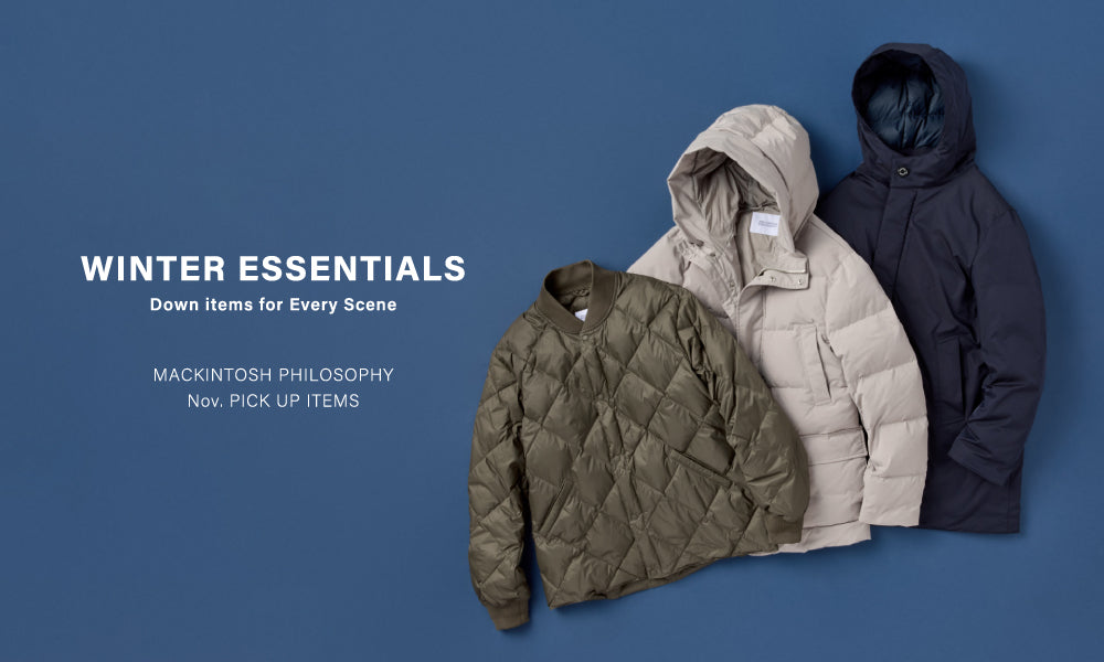 MEN】2025AW Nov. PICK UP ITEMS | WINTER ESSENTIALS｜MACKINTOSH