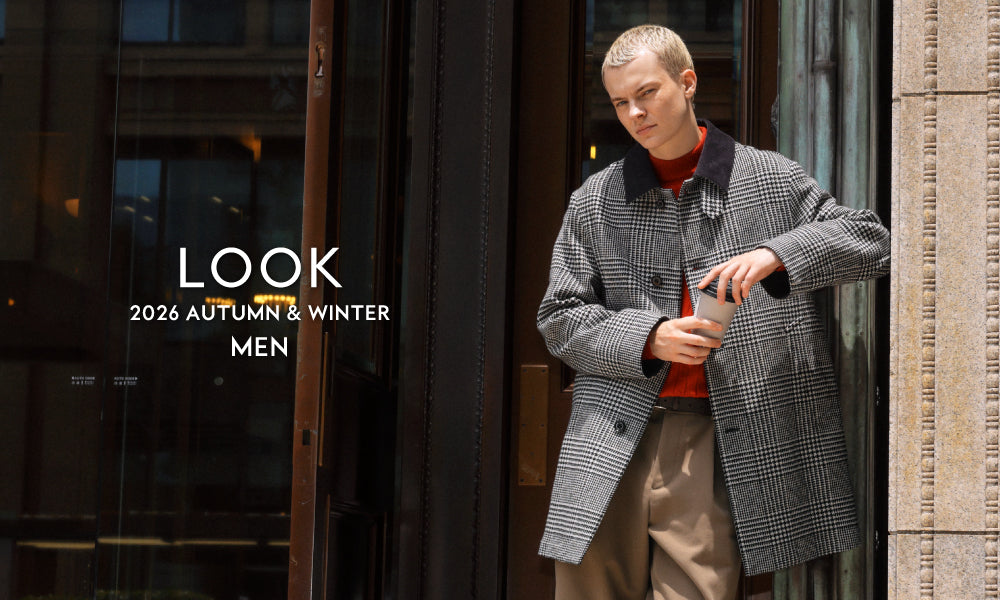 MEN】2026 WINTER LOOK｜MACKINTOSH PHILOSOPHY(マッキントッシュ