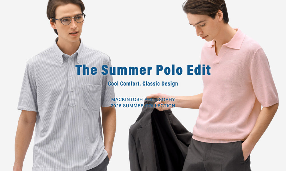 MEN】The Summer Polo Edit | Cool Comfort, Classic Design