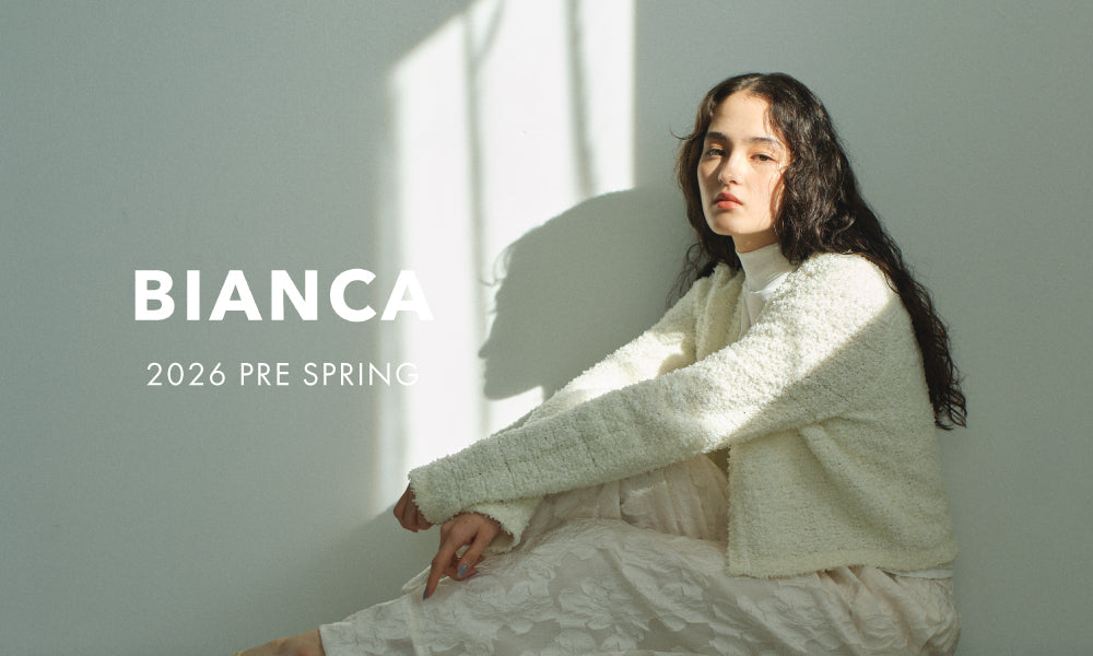 BIANCA | PRE SPRING