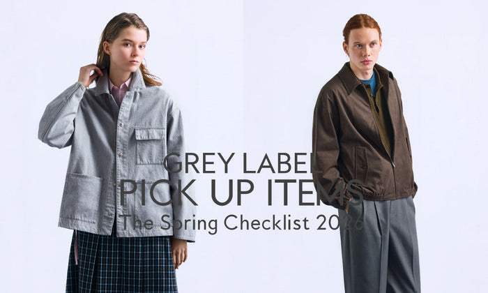 【GREY LABEL】The Spring Checklist