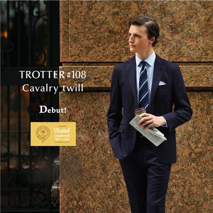 MACKINTOSH PHILOSOPHY MEN｜Trotter CavalryTwill debut!