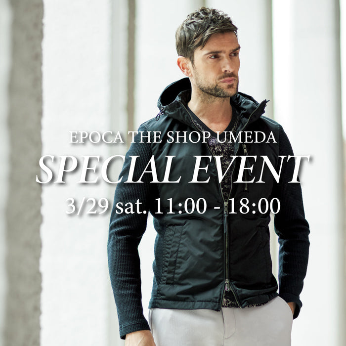 EPOCA THE SHOP UMEDA SPECIAL EVENT