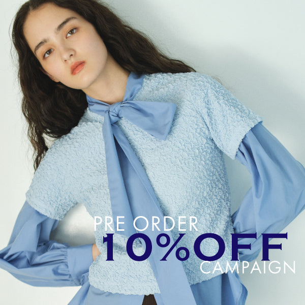 BIANCA | 先行予約で10%OFF！PRE ORDER CAMPAIGN