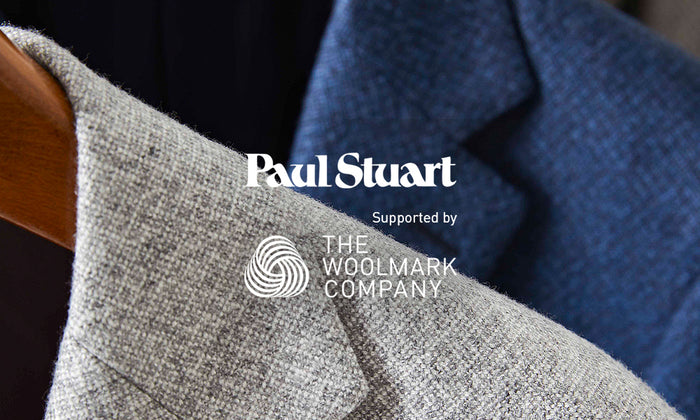 【THE WOOLMARK COMPANY × Paul Stuart MEN】「デザイナーから見るウールの魅力について」"with WOOL"