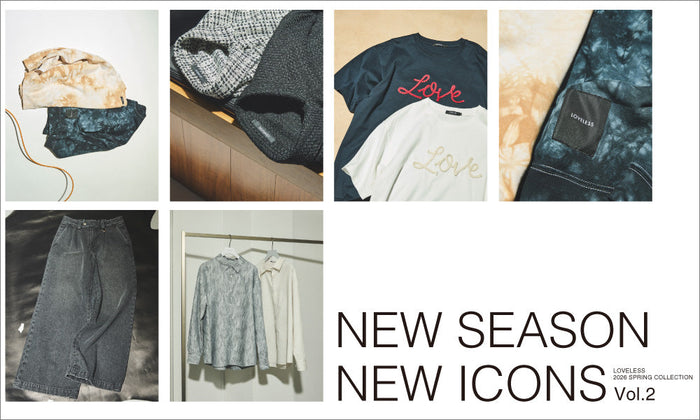 NEW SEASON NEW ICONS Vol.2 - 26SS注目したい新作