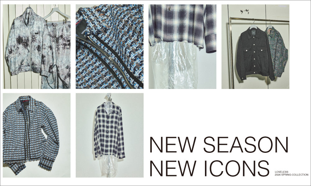 NEW SEASON NEW ICONS - 26SS注目したい新作
