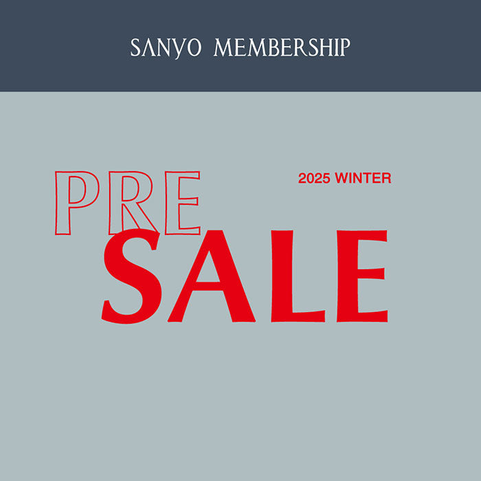 TRANS WORK |【SANYO MEMBERSHIP MEMBER ONLY PRE SALE】12/24 we START