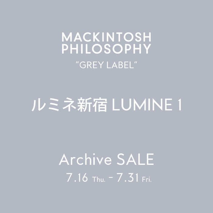 【GREY LABEL】ルミネ新宿店 アーカイブセール開催