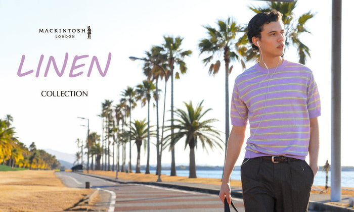 MACKINTOSH LONDON MENS | LINEN COLLECTION