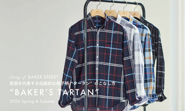Story of BAKER STREET_26SS_”BAKER’S TARTAN”