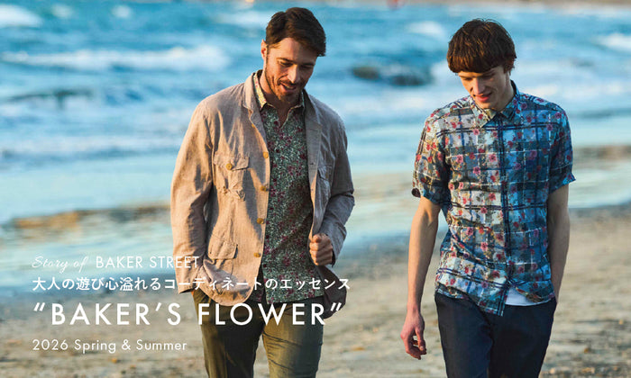Story of BAKER STREET_26SS_”BAKER’S FLOWER”