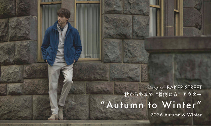 Story of BAKER STREET_”Autumn to Winter”