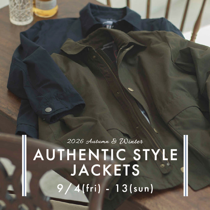 BAKER STREET_26AW AUTHENTIC STYLE JACKETSフェア開催のお知らせ