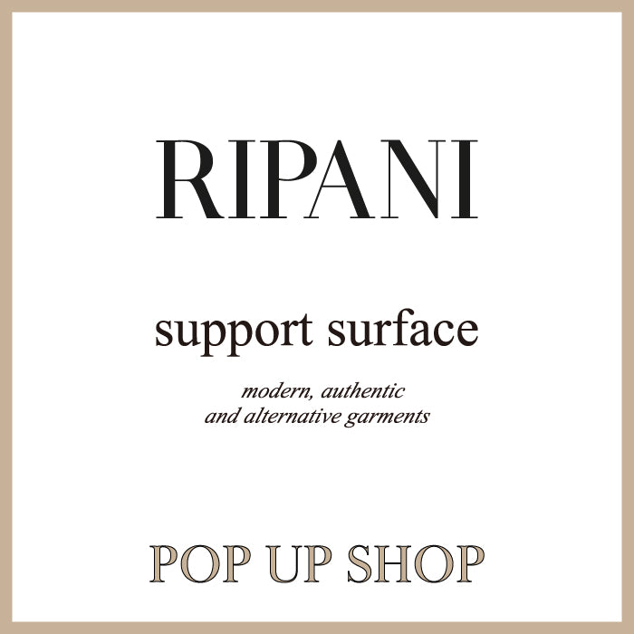 『RIPANI』＆『support surface』POP UP SHOP ＠EPOCA THE SHOP UMEDA