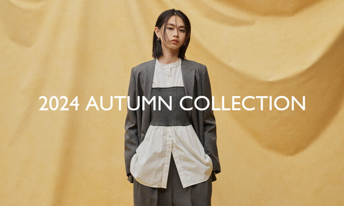 2024 AUTUMN COLLECTION