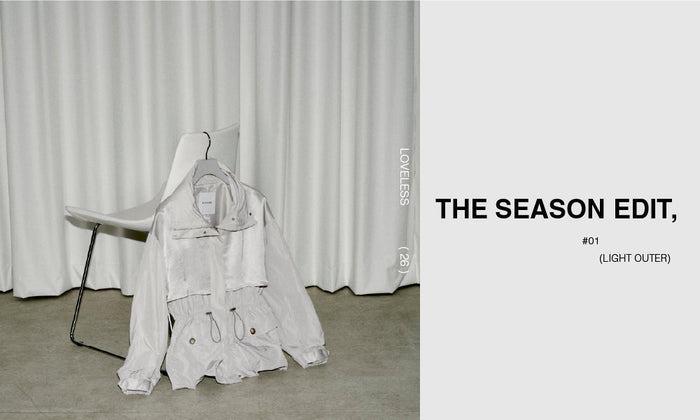 THE SEASON EDIT, #01 LIGHT OUTER