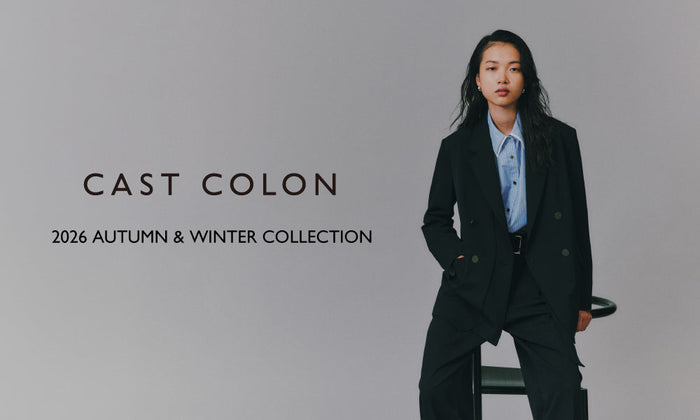 CAST COLON 2026 AUTUMN & WINTER  COLLECTION