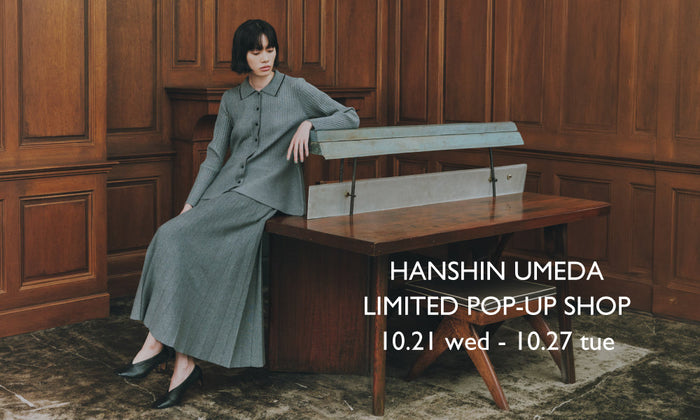 CAST: 阪神梅田本店 LIMITED POP-UP SHOP