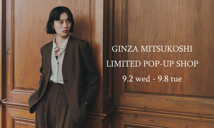 CAST: GINZA MITSUKOSHI LIMITED POP-UP SHOP