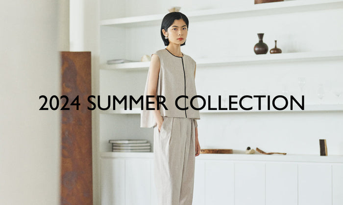 2024 SUMMER COLLECTION