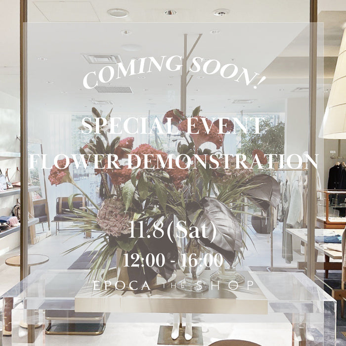 SPECIAL EVENT @EPOCA THE SHOP MARUNOUCHI