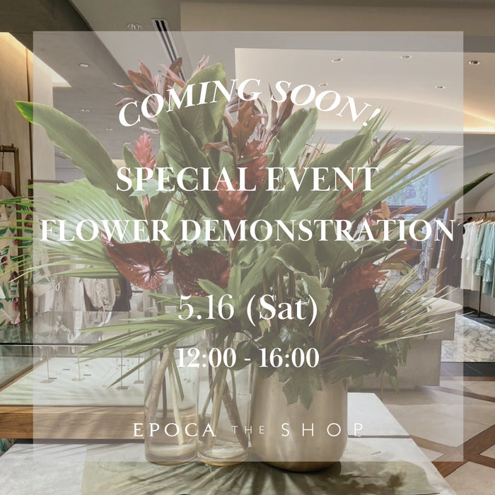 SPECIAL EVENT @EPOCA THE SHOP TAMAGAWA