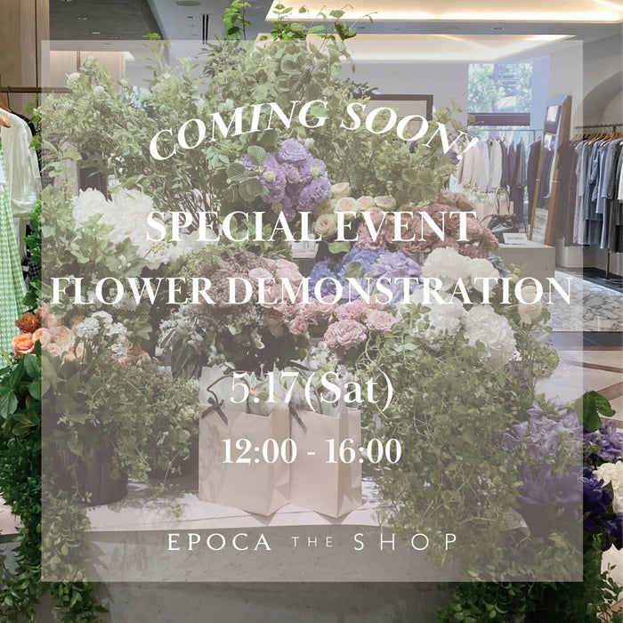 SPECIAL EVENT @EPOCA THE SHOP TAMAGAWA
