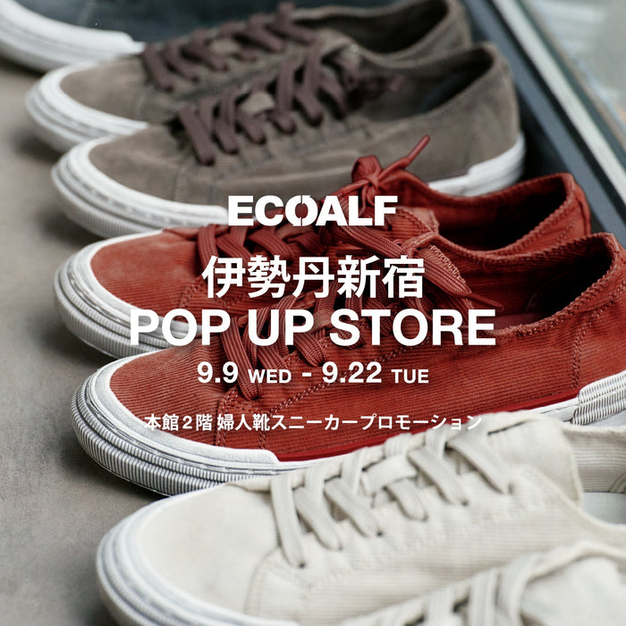 POP UP STORE【ECOALF 伊勢丹新宿】