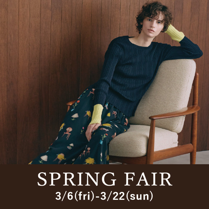 SPRING FAIR-HYGGE-3/6.Wed - 3/22.Sun