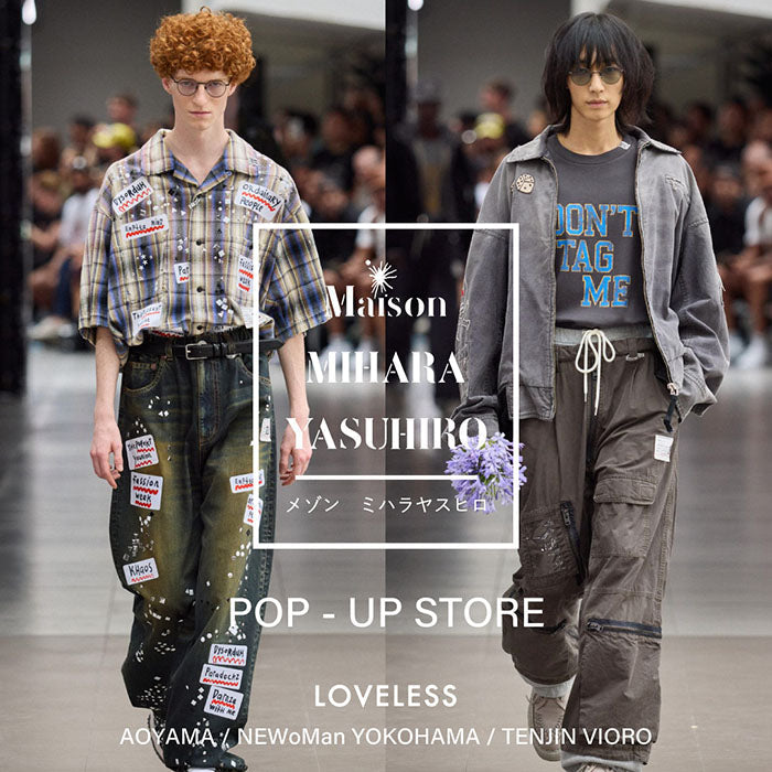 Maison MIHARA YASUHIRO POP-UP STORE / ラブレス青山、ニュウマン横浜店、天神 VIOROでメゾンミハラヤスヒロ限定ストアを開催
