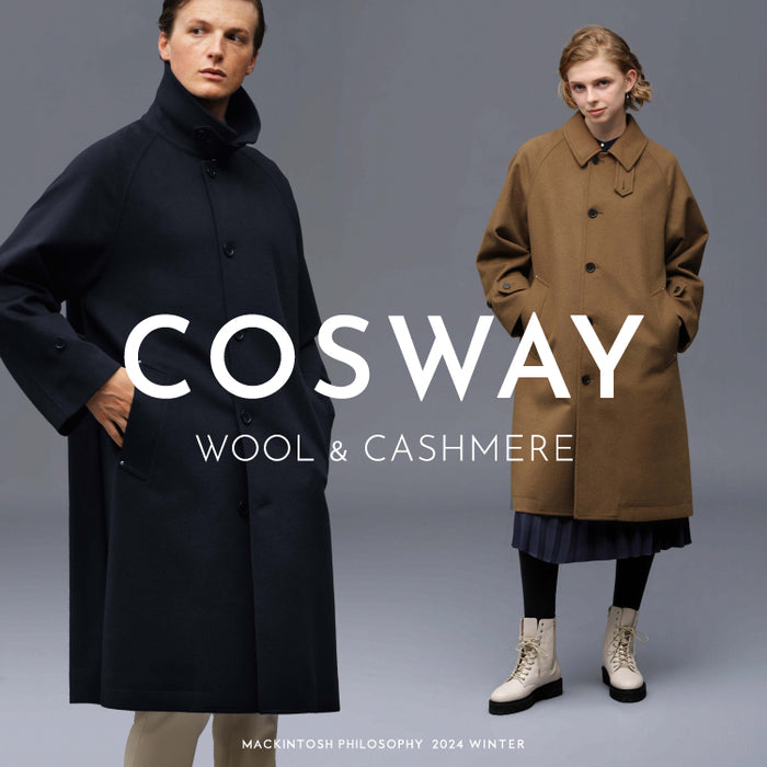 MACKINTOSH PHILOSOPHY | MEN ＆WOMEN|introducing COSWAY