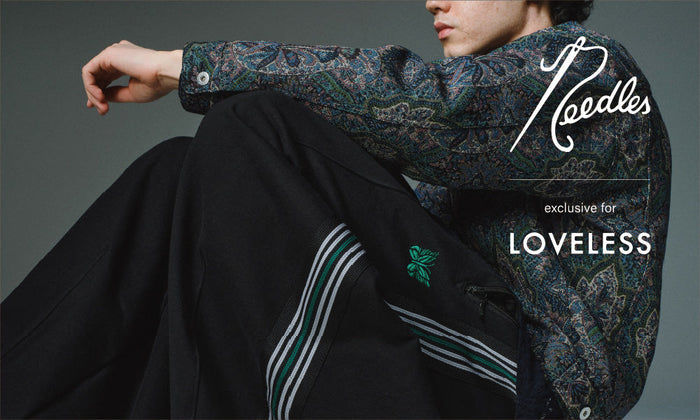 NEEDLES EXCLUSIVE FOR LOVELESS H.D. Track Pants - Cotton Jersey ラブレス別注トラックパンツ第5弾を3/18(水)リリース