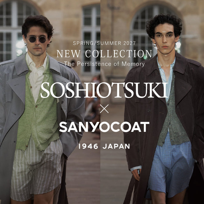 【PARIS FASHION WEEK® 2027SS】SOSHIOTSUKI × SANYOCOAT