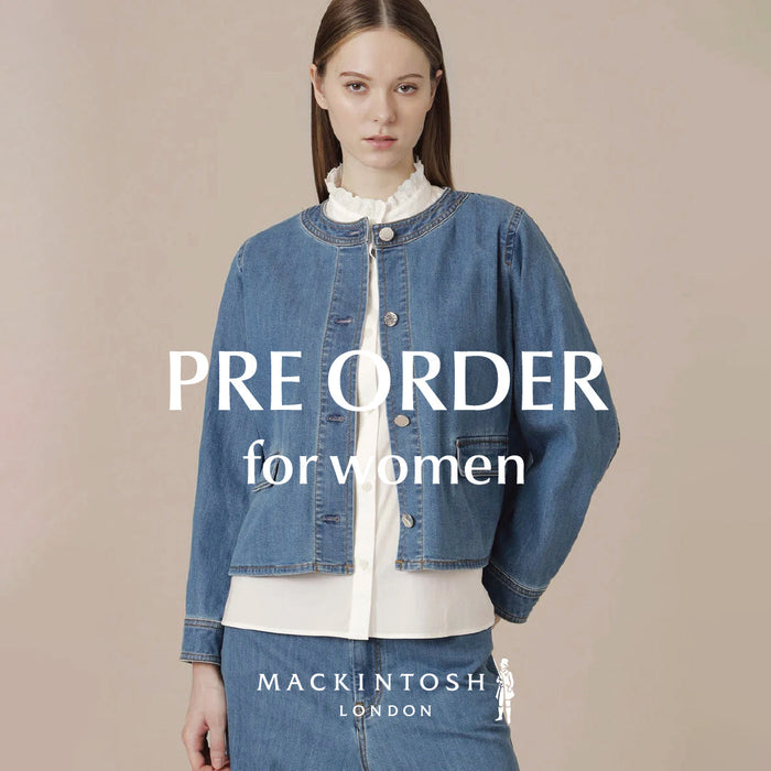 MACKINTOSH LONDON| WOMEN  デニム一部予約販売 のお知らせ