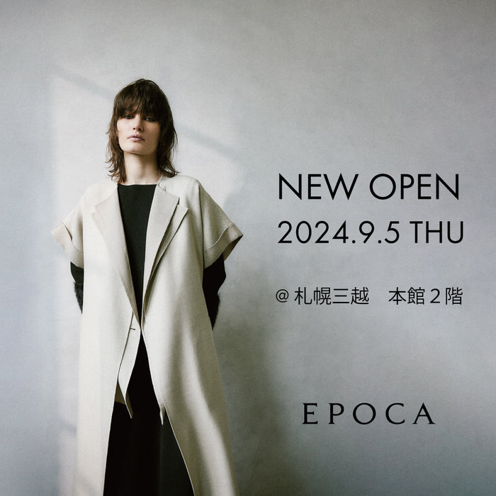 【お知らせ】EPOCA 札幌三越 NEW OPEN