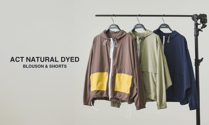 【日本限定コレクション】ACT NATURAL DYED BLOUSON ＆ SHORTSーECOALF