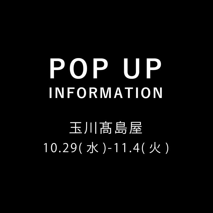 玉川髙島屋店　POP UP SHOP