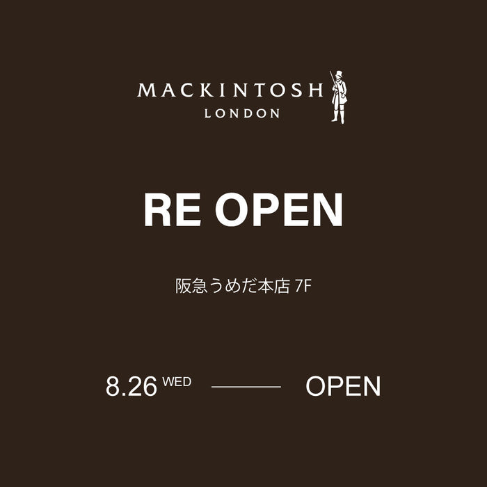 MACKINTOSH LONDON WOMEN | 阪急うめだ本店リニューアルオープンのお知らせ