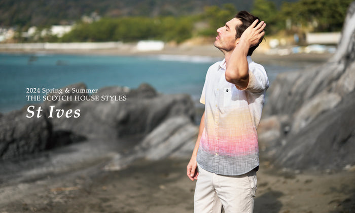 THE SCOTCH HOUSE STYLES_”St Ives”