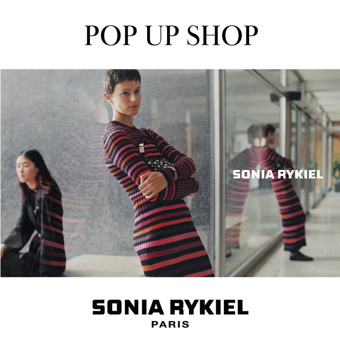 SONIA RYKIEL POP UP SHOP